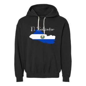 El Salvador Flag  El Salvador Map Salvador Garment-Dyed Fleece Hoodie