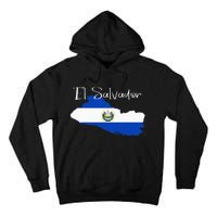 El Salvador Flag  El Salvador Map Salvador Tall Hoodie