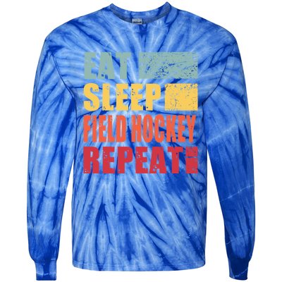 Eat Sleep FieldHockey Repeat Meaningful Gift Tie-Dye Long Sleeve Shirt