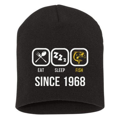 Eat Sleep Fish Since 1968 50th Birthday Fishing Short Acrylic Beanie