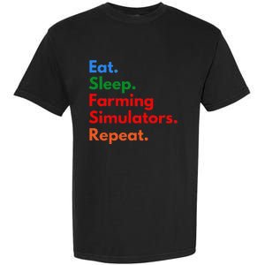 Eat Sleep Farming Simulators Repeat For Farming Lovers Garment-Dyed Heavyweight T-Shirt