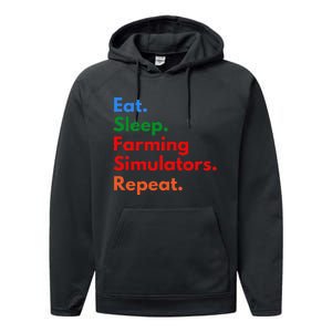 Eat Sleep Farming Simulators Repeat For Farming Lovers Performance Fleece Hoodie