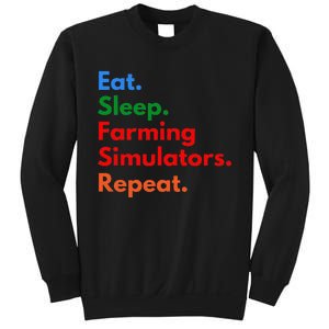 Eat Sleep Farming Simulators Repeat For Farming Lovers Sweatshirt