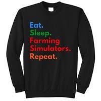 Eat Sleep Farming Simulators Repeat For Farming Lovers Sweatshirt