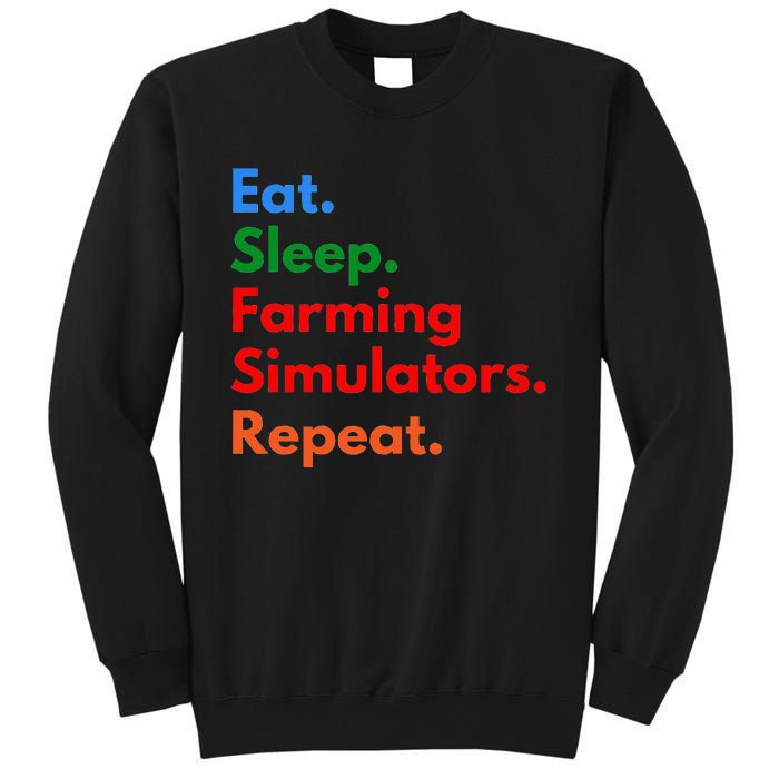 Eat Sleep Farming Simulators Repeat For Farming Lovers Sweatshirt