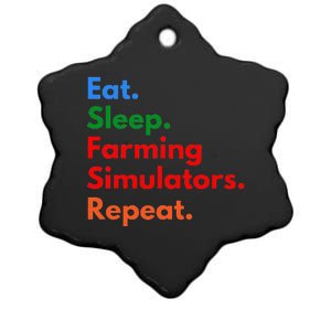 Eat Sleep Farming Simulators Repeat For Farming Lovers Ceramic Star Ornament