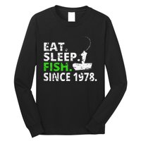 Eat Sleep Fish Since 1978 41st Birthday Fishing Gift Long Sleeve Shirt