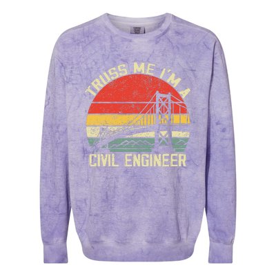 Engineering Student Funny Truss Me IM A Civil Engineer Colorblast Crewneck Sweatshirt