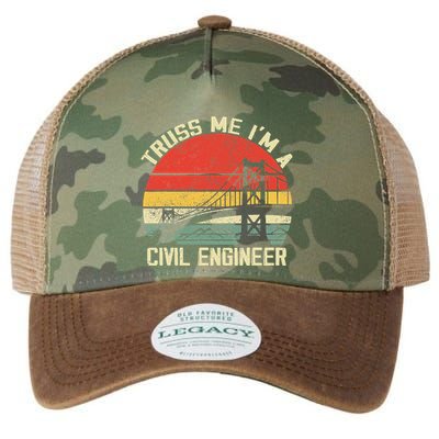 Engineering Student Funny Truss Me IM A Civil Engineer Legacy Tie Dye Trucker Hat