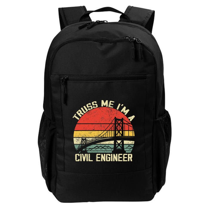 Engineering Student Funny Truss Me IM A Civil Engineer Backpack