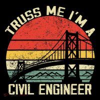Engineering Student Funny Truss Me IM A Civil Engineer Flatbill Hat