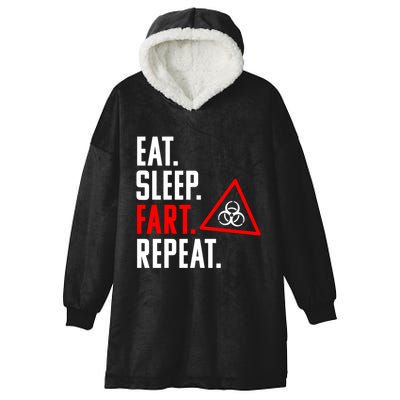 Eat Sleep Fart Repeat Funny Biohazard Gift Design Gift Hooded Wearable Blanket