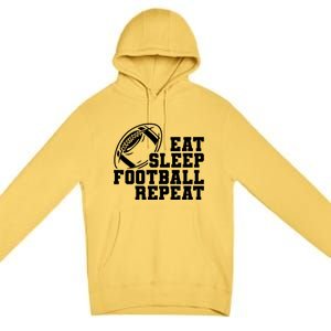 Eat Sleep Football Repeat Premium Pullover Hoodie