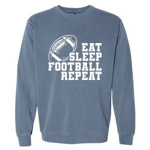 Eat Sleep Football Repeat Garment-Dyed Sweatshirt