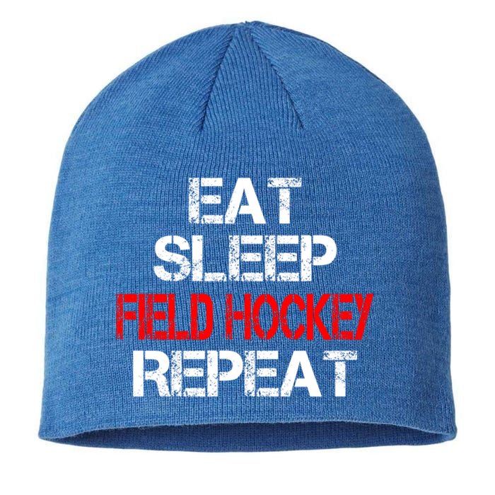 Eat Sleep Field Hockey Repeat Highschool Sport Activity Meaningful Gift Sustainable Beanie