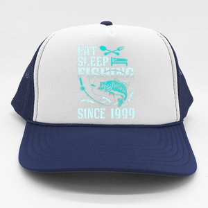 Eat Sleep Fishing Since 1999 18 Years Old Gift Trucker Hat