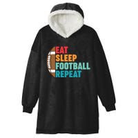 Eat Sleep Football Repeat For Teens Boy Girl Wo Hooded Wearable Blanket