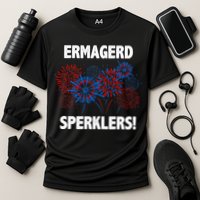 Ermagerd Sperklers Funny 4th Of July Fireworks Cooling Performance Crew T-Shirt