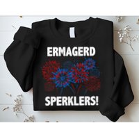 Ermagerd Sperklers Funny 4th Of July Fireworks Sweatshirt