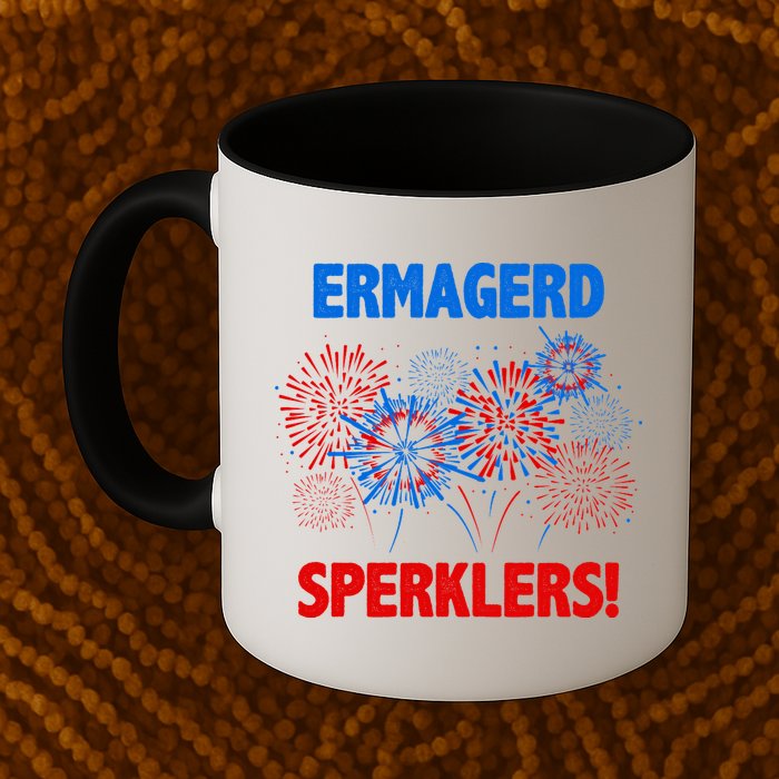 Ermagerd Sperklers Funny 4th Of July Fireworks Mug