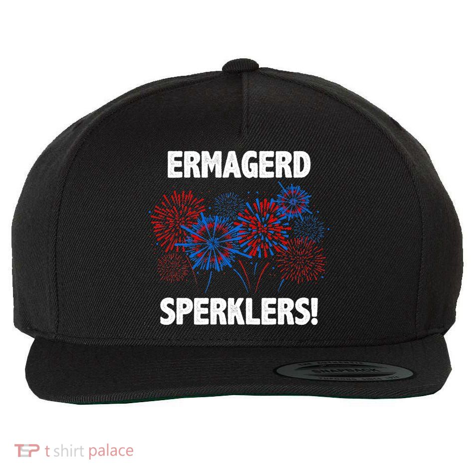 Ermagerd Sperklers Funny 4th Of July Fireworks Wool Snapback Cap