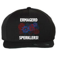 Ermagerd Sperklers Funny 4th Of July Fireworks Wool Snapback Cap
