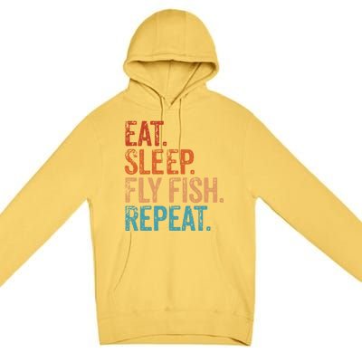 Eat Sleep Fly Fish Repeat Vintage Fly Fishing Fisher Gift Premium Pullover Hoodie