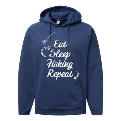 Eat Sleep Fishing Repeat Hobby Performance Fleece Hoodie