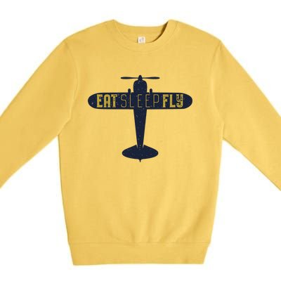 Eat Sleep Fly Gift Premium Crewneck Sweatshirt