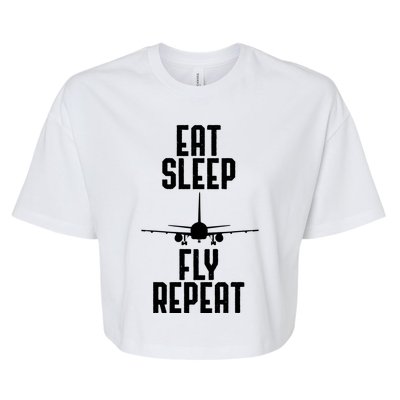 Eat Sleep Fly Repeat Airplane Lover Flying Fan Pilot Gift Bella+Canvas Jersey Crop Tee