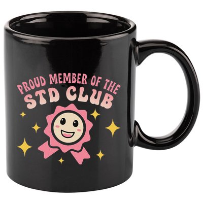 Embarrassing Std Funny Inappropriate Hilarious 11oz C Handle Ceramic Mug