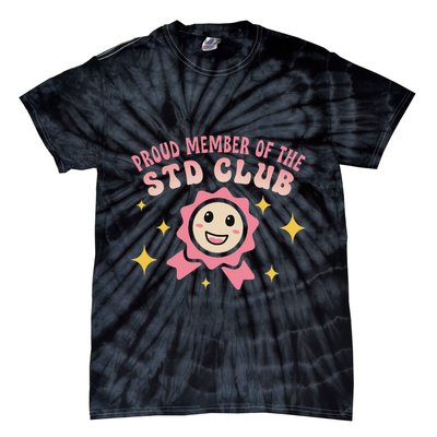 Embarrassing Std Funny Inappropriate Hilarious Tie-Dye T-Shirt