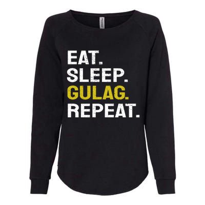 Eat Sleep Gulag Repeat Gamer Gift Funny Video Game Gulag Gift Womens California Wash Sweatshirt