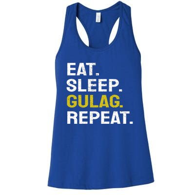 Eat Sleep Gulag Repeat Gamer Gift Funny Video Game Gulag Gift Women's Racerback Tank