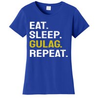 Eat Sleep Gulag Repeat Gamer Gift Funny Video Game Gulag Gift Women's T-Shirt