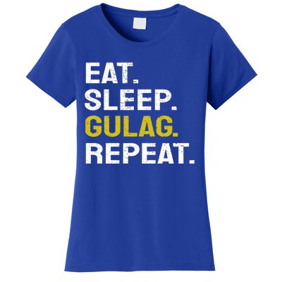 Eat Sleep Gulag Repeat Gamer Gift Funny Video Game Gulag Gift Women's T-Shirt