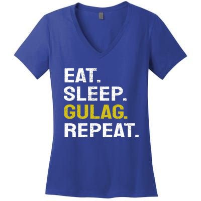 Eat Sleep Gulag Repeat Gamer Gift Funny Video Game Gulag Gift Women's V-Neck T-Shirt