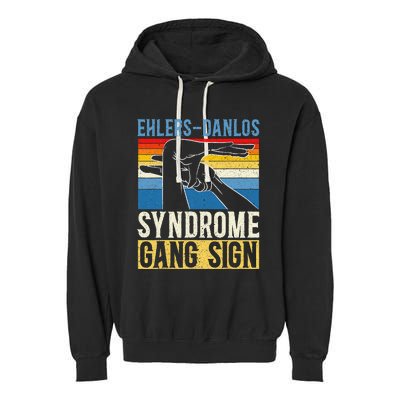 EhlersDanlos Syndrome Gang Sign EDS and HSD Awareness Month Garment-Dyed Fleece Hoodie