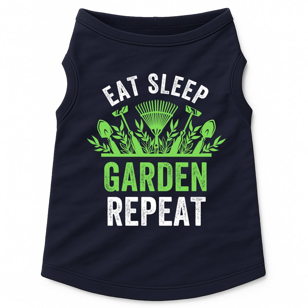 Eat Sleep Garden Repeat Funny Gardener Funny Plant Lover Funny Garden Lover Doggie Tank