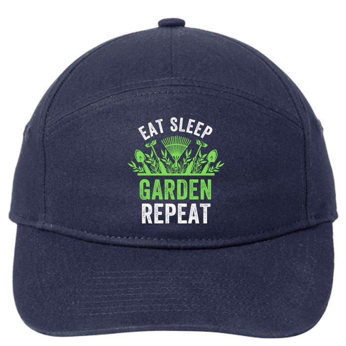 Eat Sleep Garden Repeat Funny Gardener Funny Plant Lover Funny Garden Lover 7-Panel Snapback Hat