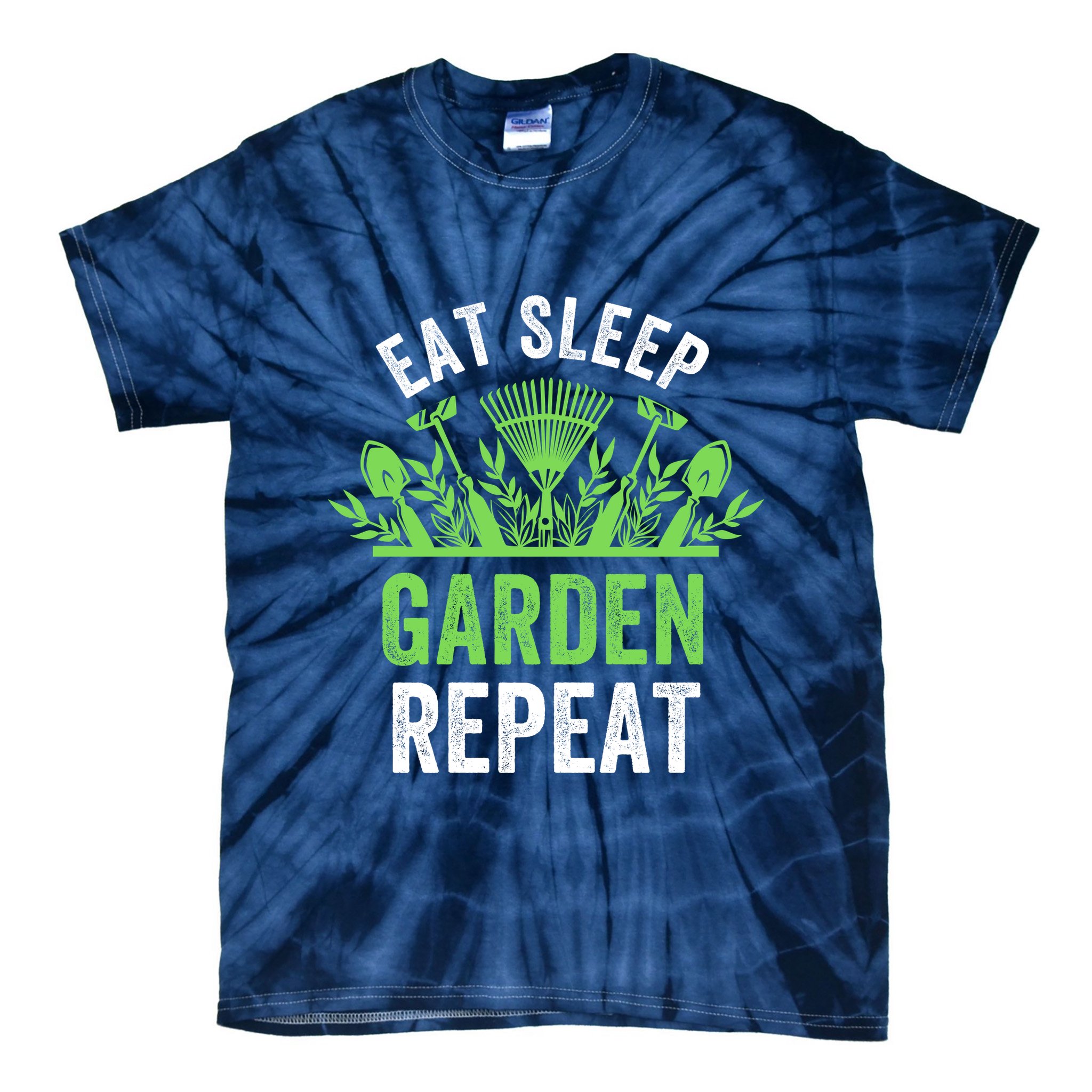 Eat Sleep Garden Repeat Funny Gardener Funny Plant Lover Funny Garden Lover Tie-Dye T-Shirt