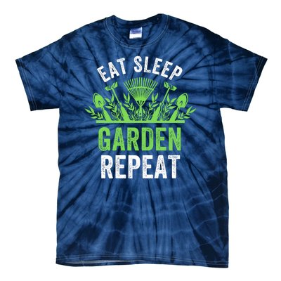 Eat Sleep Garden Repeat Funny Gardener Funny Plant Lover Funny Garden Lover Tie-Dye T-Shirt