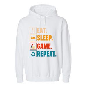 Eat Sleep Game Repeat Game Night Cool Gift Garment-Dyed Fleece Hoodie