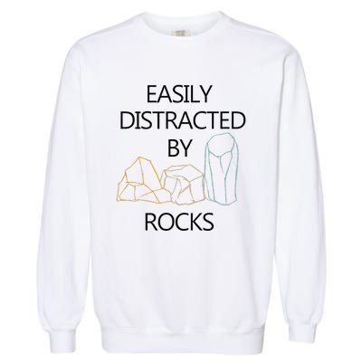 Earth Science Geology Rockhounding Garment-Dyed Sweatshirt