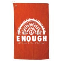 Enough Stop Gun Protect Our Children Orange Mom Dad End Gun Violence Platinum Collection Golf Towel