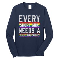 Every Short Girl Needs A Tall Girlfriend Lesbian Gift Lgbt Long Sleeve Shirt