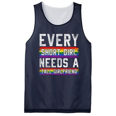 Every Short Girl Needs A Tall Girlfriend Lesbian Gift Lgbt Mesh Reversible Basketball Jersey Tank