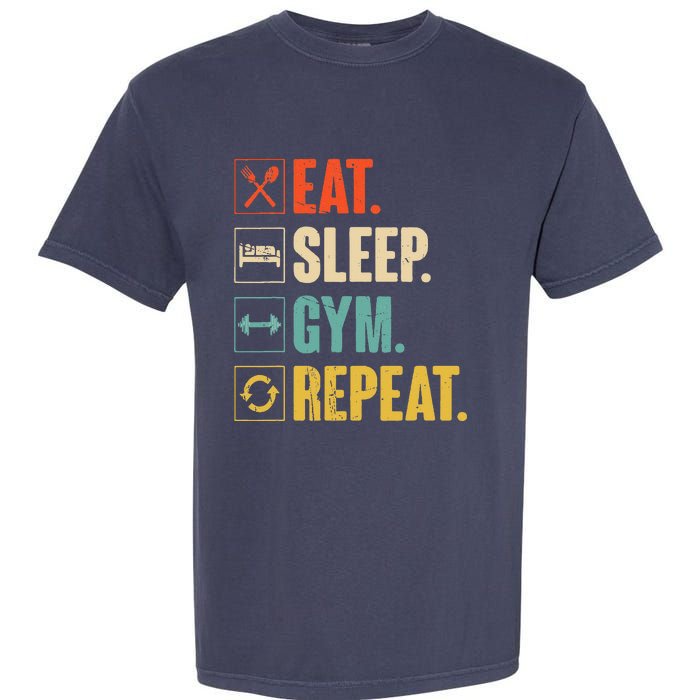 Eat Sleep Gym Repeat Funny Retro Vintage Workout Garment-Dyed Heavyweight T-Shirt