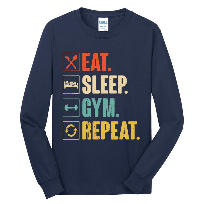 Eat Sleep Gym Repeat Funny Retro Vintage Workout Tall Long Sleeve T-Shirt