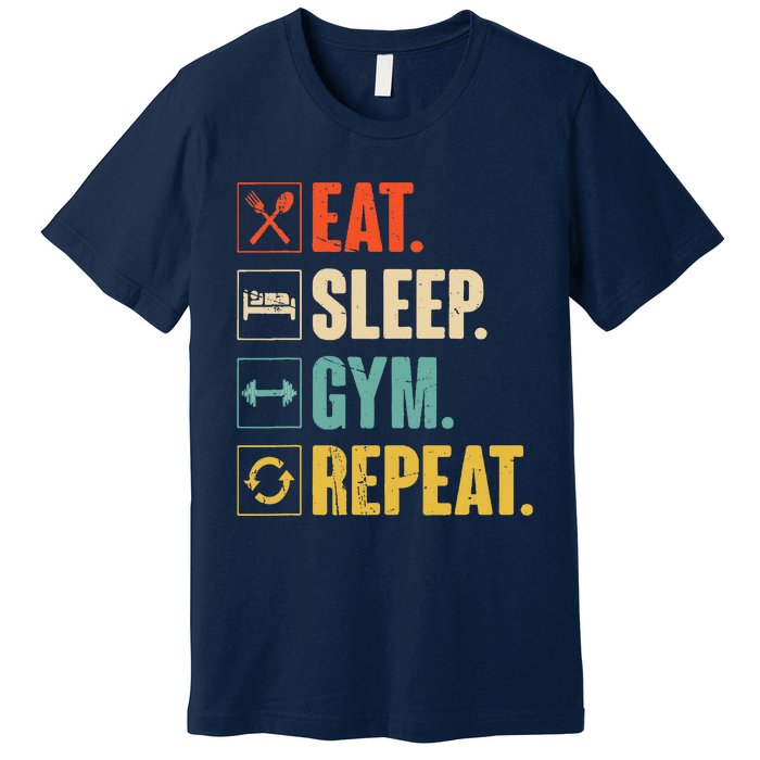 Eat Sleep Gym Repeat Funny Retro Vintage Workout Premium T-Shirt